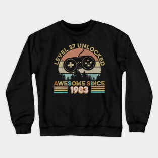 37th Birthday Level 37 Unlocked Born In 1983 Gift Crewneck Sweatshirt